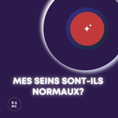 Mes seins sont-ils normaux?