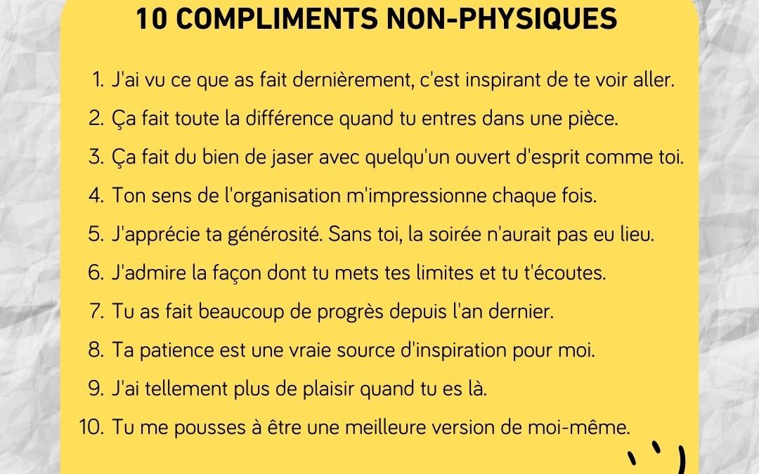 10 compliments qui n’ont pas de lien avec le physique