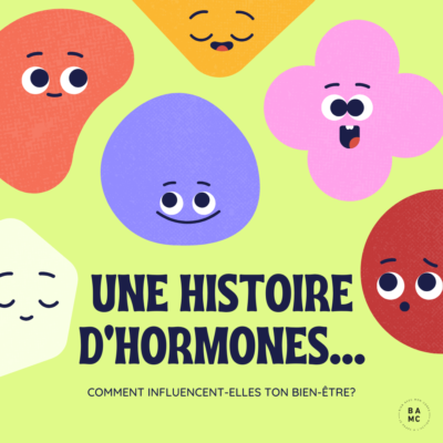 Une histoire d’hormones…