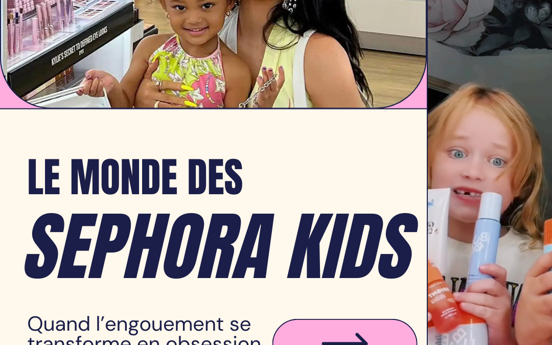 Le monde des Sephora Kids : quand l’engouement se transforme en obsession malsaine