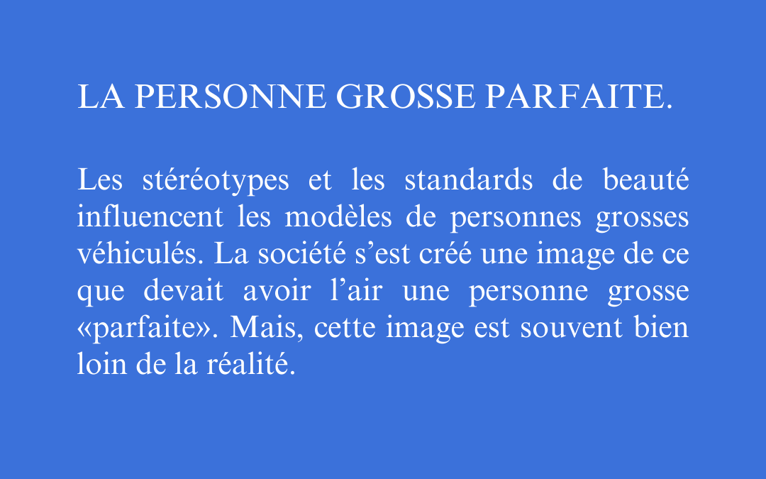 La personne grosse parfaite