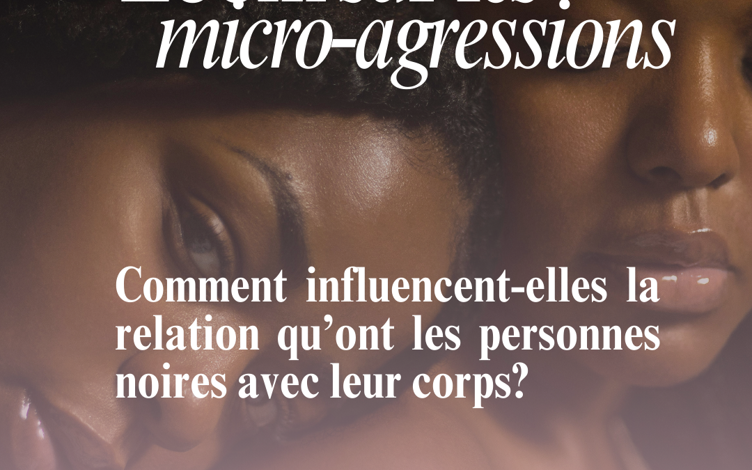Zoom sur les micro-agressions