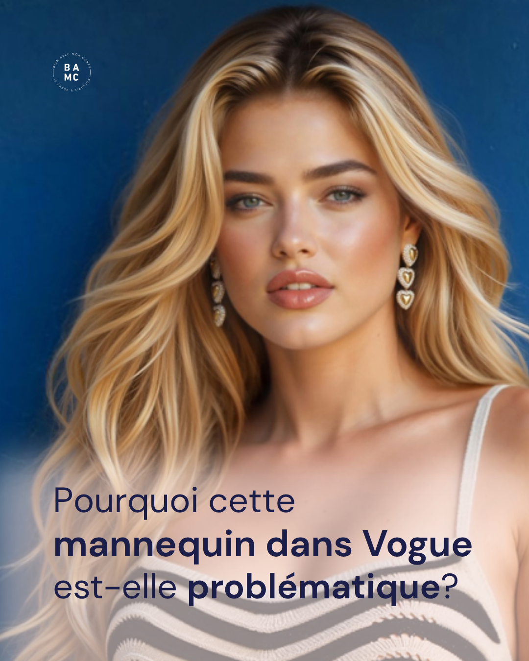 Pourquoi cette mannequin dans Vogue est-elle problématique?