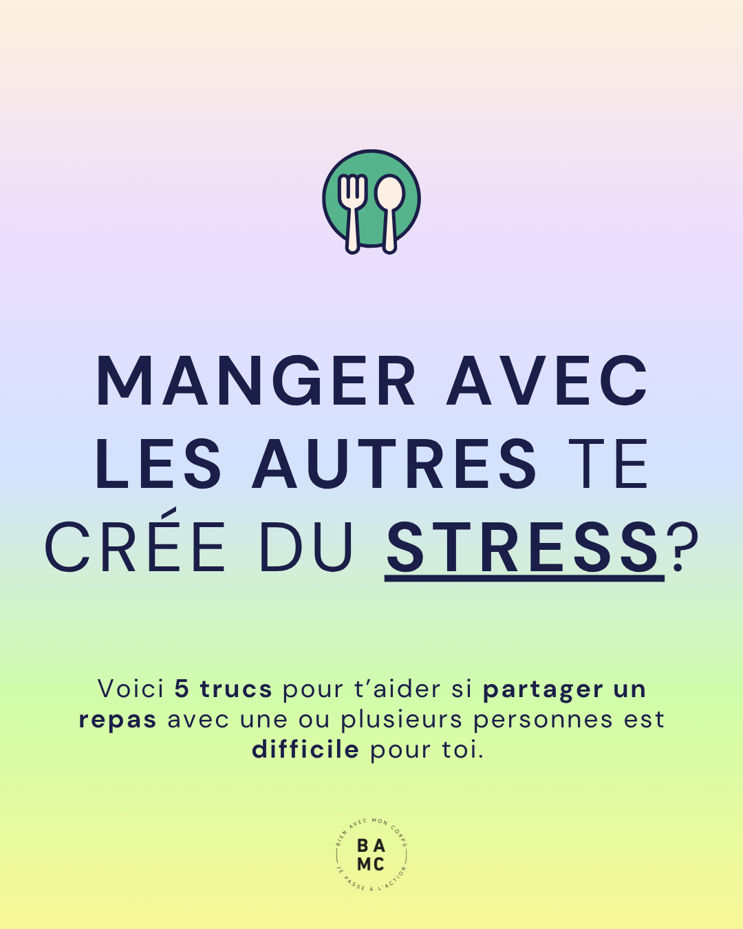 Manger avec les autres te crée du stress?