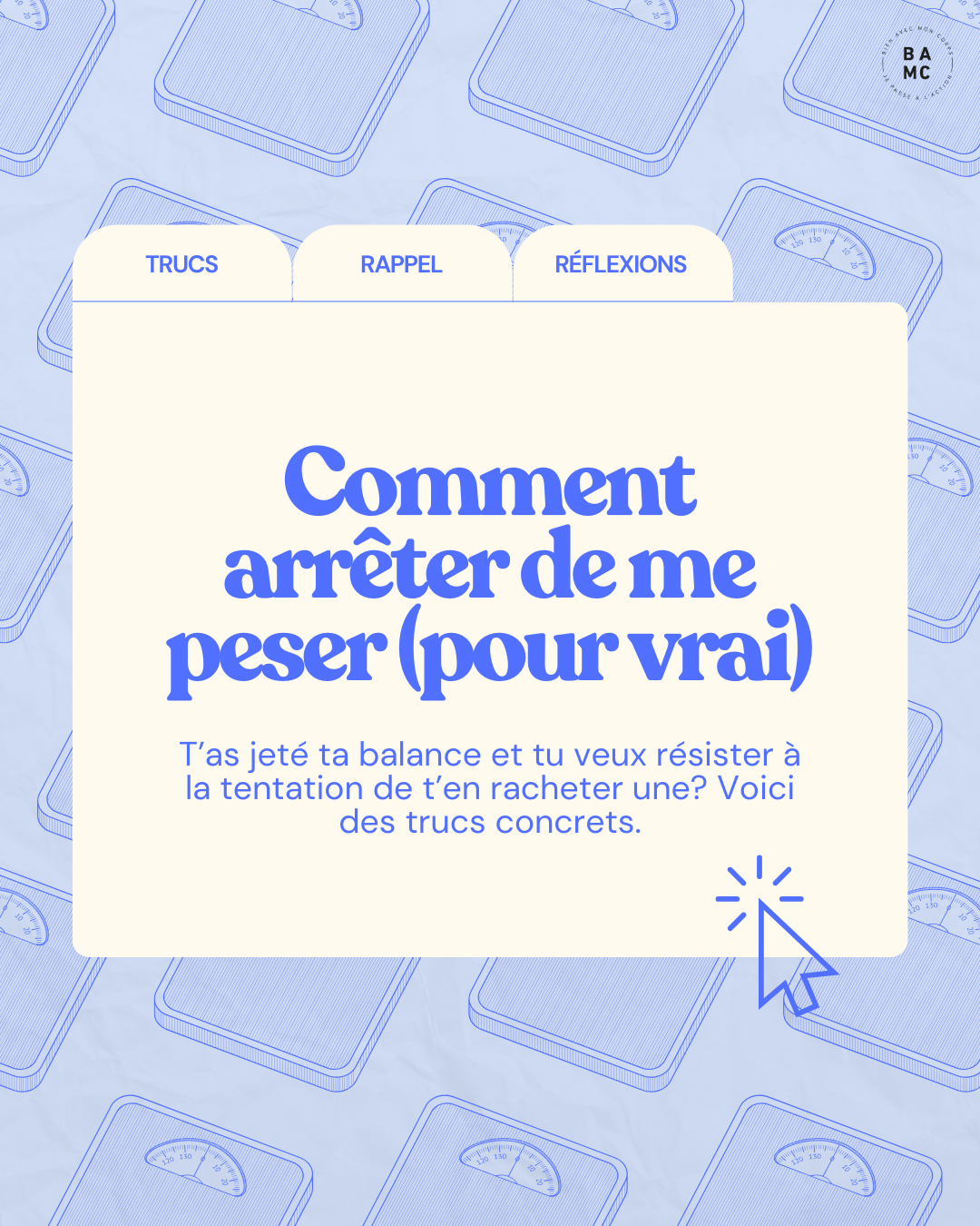 Comment arrêter de se peser (pour vrai)?